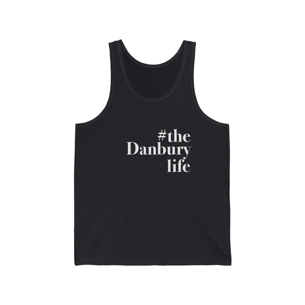 #thedanburylife Unisex Jersey Tank