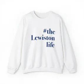 #thelewistonlife Unisex Heavy Blend™ Crewneck Sweatshirt